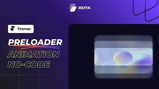 Framer - How to Create A Preloader Animation (No-Code)