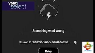 Voot Session ID error solution
