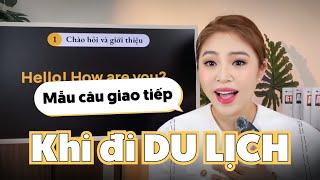 MẪU CÂU TIẾNG ANH KHI ĐI DU LỊCH | Miss Lan