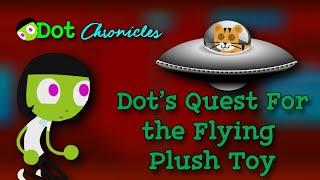 YTP: Dot Chronicles: Dot's Quest For the Flying Plush Toy