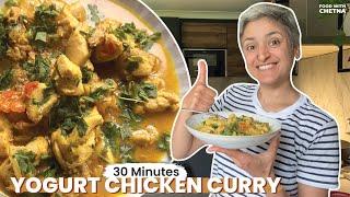 30 minute meals - YOGURT CHICKEN CURRY - The easiest chicken curry you will ever make!