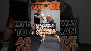 Do this if you have an aggressive opponent in Muay Thai #muaythai #mma #martialarts #fightsports