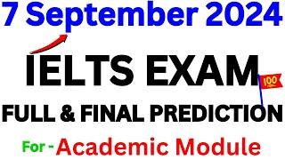 7 SEPTEMBER 2024 IELTS EXAM PREDICTION | SEPTEMBER IELTS EXAM | IELTS PREDICTION | IDP & BC