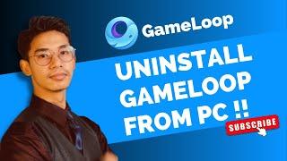 How to Uninstall Gameloop Completely from PC - Delete GameLoop (2023)