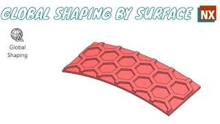 Global Shaping By Surface | NX Global Shaping | Siemens NX | Studio Surface |