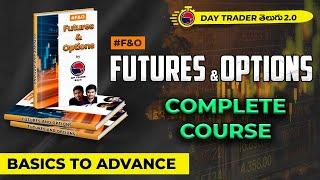 F&O Futures & Options Trading Complete కోర్స్