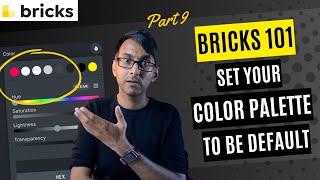 Bricks 101 Part 9 - Set the Colour Palettes to be Default - BricksBuilder.io #wordpress Tutorial