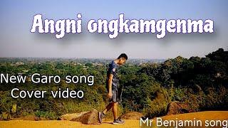 Angni ongkamgenma . Garo song / Benjamin Marak /  officially cover video. 2024