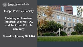 Restoring an American Industrial Legend: TIAX and the Arthur D. Little Company | JPS