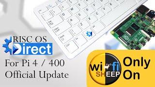 RISC OS Direct Raspberry Pi 4 & 400 Official Update & Free Download!