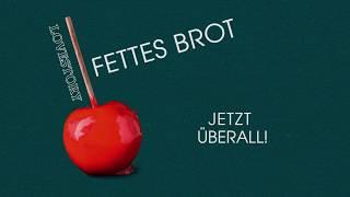 FETTES BROT – LOVESTORY – OUT NOW!