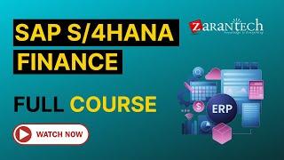 SAP S4HANA Finance Training - Full Course | ZaranTech