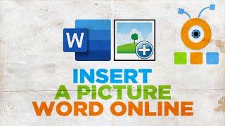 How to Insert a Picture into Word Online