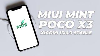 MIUI MINT 13.0.3 Stable For POCO X3 Smoothest Rom With Excellent Gaming Complete Review + Install