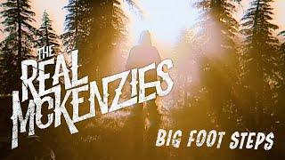 The Real McKenzies - Big Foot Steps (official video)