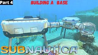 BUILDING A  BASE! | Subnautica (Part 4)