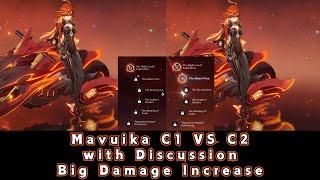 Mavuika C1 VS C2 Comparisons & Discussion: Big Damage Increase