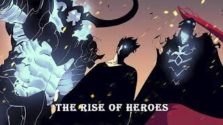 a playlist for the rise of heroes