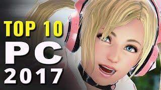 Top 10 Best PC Games of 2017 So Far