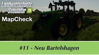 LS25 | MapCheck #11 - Neu Bartelshagen | Konsolen, deutsch