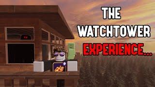 The Roblox WATCHTOWER Experience Is CRAZY...