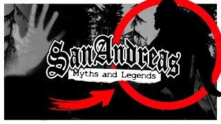 GTA San Andreas Myths and Legends