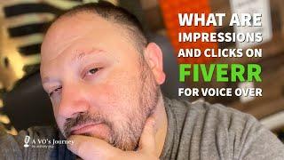 What Are Impressions And Clicks On Fiverr For Voice Over