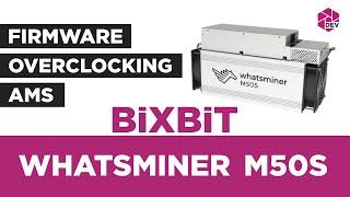 Whatsminer M50S. Firmware, Overclocking, Remote monitoring and control!