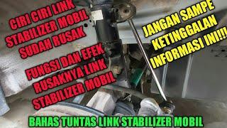 FUNGSI DAN CIRI CIRI STEERING LINK STABILIZER MOBIL SUDAH WAKTUNYA DIGANTI ATAU SUDAH RUSAK