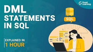 DML statements in SQL | Data Manipulation Language | Great Learning