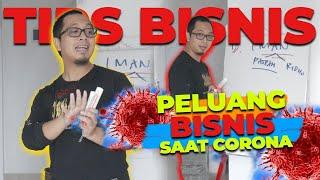 IDE BISNIS SAAT PANDEMI CORONA️ (TIPS BISNIS)