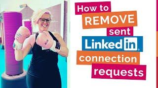 How to Remove LinkedIn Connection Requests 2022