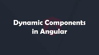 Dynamic Components in Angular | Angular Concepts made easy | Procademy Classes
