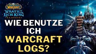 WARCRAFT LOGS - Guide in Deutsch - Kontreck