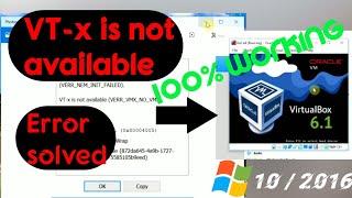 VT-x is not available (VERR_VMX_NO_VMX) error | Solution for Windows 10 to run Virtual Box |