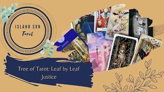 Tree of Tarot: Leaf by Leaf - Justice