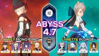 C0 Lyney Mono Pyro & C6 Lynette Plunge | Spiral Abyss 4.7 | Genshin Impact