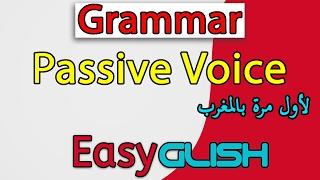 Passive Voice - Grammar - شرح الدرس بالدارجة المغربية - Bac 2018