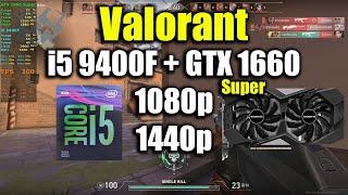 Valorant - i5 9400F + GTX 1660 Super