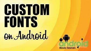 Android Studio - Add your own font to TextView and EditText!