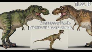 TLW JP Tyrannosaur Family sound effects (COMPLETE Movie Version)