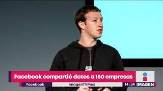 Facebook compartió tus conversaciones privadas con 150 empresas | Noticias con Yuriria