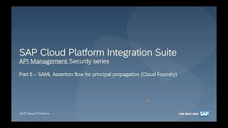 SAP API Management: Security - CF SAML Assertion Flow with OnPremise connectivity plan