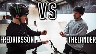 GAME OF BIKE - Max Fredriksson VS Anton Thelander *NO BULLSHIT*