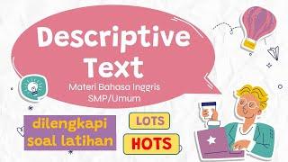 Descriptive Text (Definition, Social Function, Generic Structure, & Language Features)