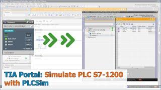 TIA Portal: PLC S7-1200 Simulation With PLCSim