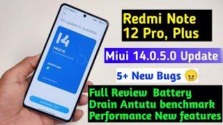 Redmi Note 12 Pro Miui 14.0.5.0 Update Full Review Don't Update 5+ Big Issue In this Update