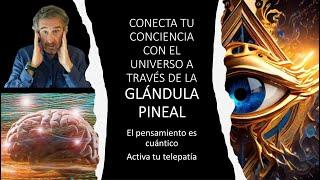 Glándula Pineal Activa tu tercer ojo