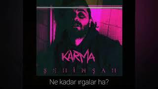 Şehinşah - KARMA (Karaoke)