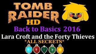 TRLE: Back to Basics 2016 - Lara Croft and the Forty Thieves